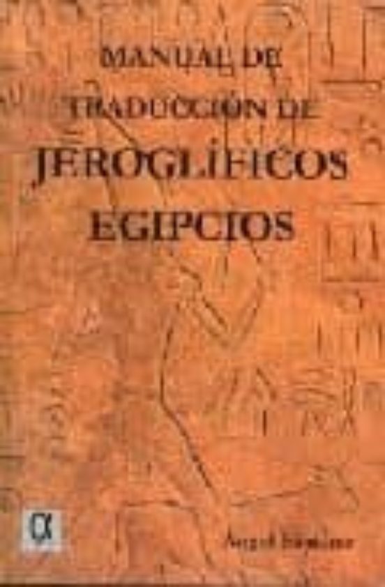 Manual De Traduccion De Jeroglificos Egipcios