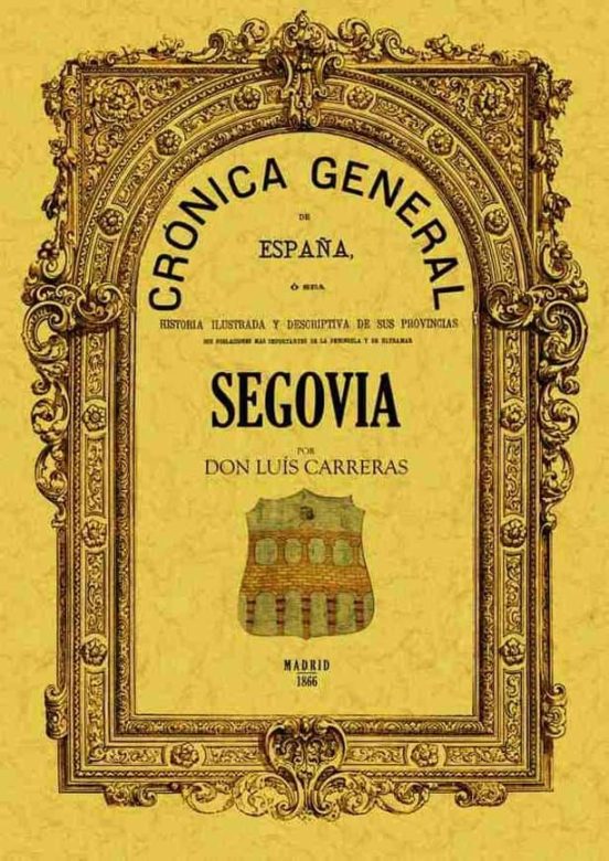 Cronica De La Provincia De Segovia