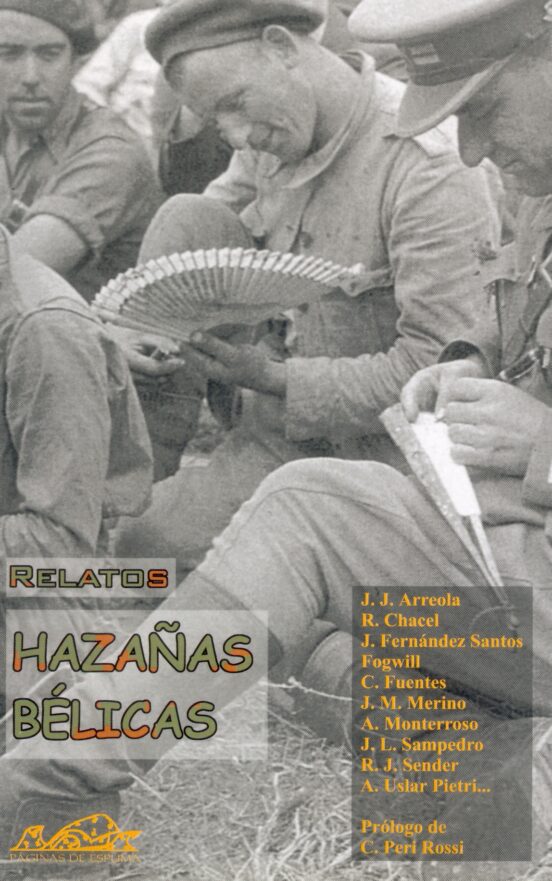 Hazañas Belicas: Relatos
