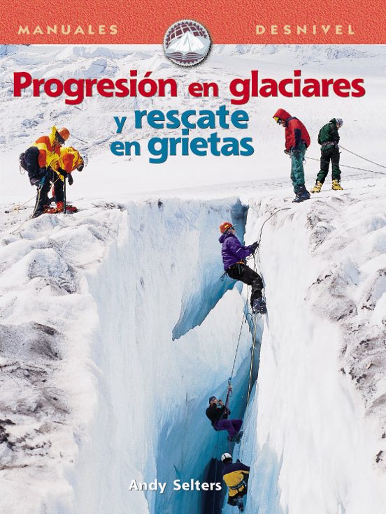 Progresión en glaciares y rescate en grietas