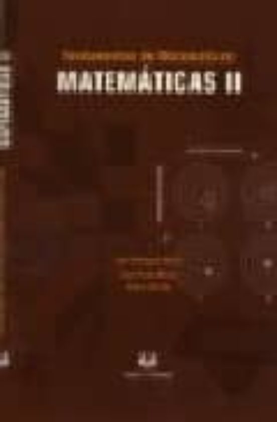 Fundamentos De Matematicas: Matematicas Ii