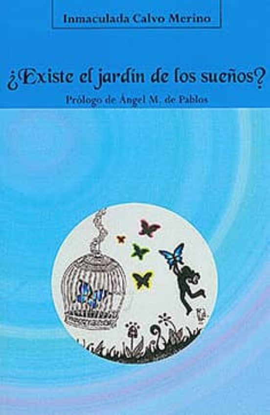 ¿existe El Jardin De Los Sueños?