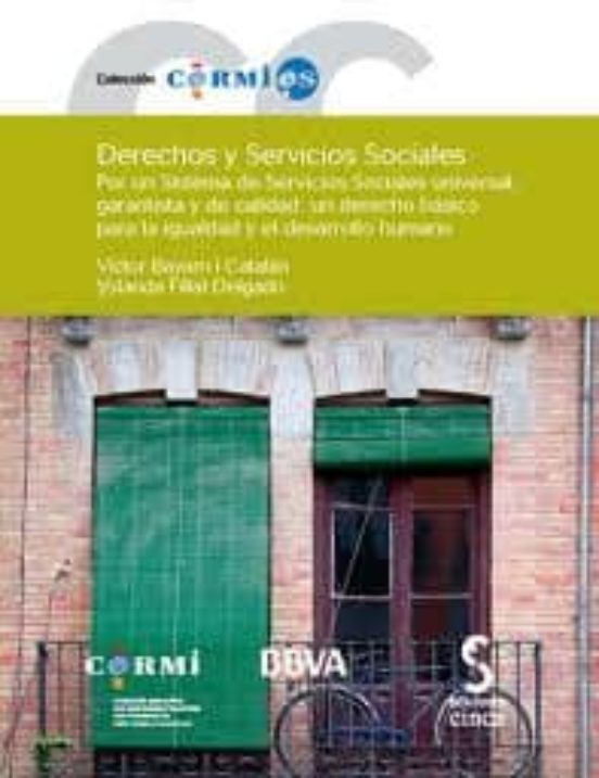 Derechos Y Servicios Sociales: Por Un Sistema De Servicios Social Es U