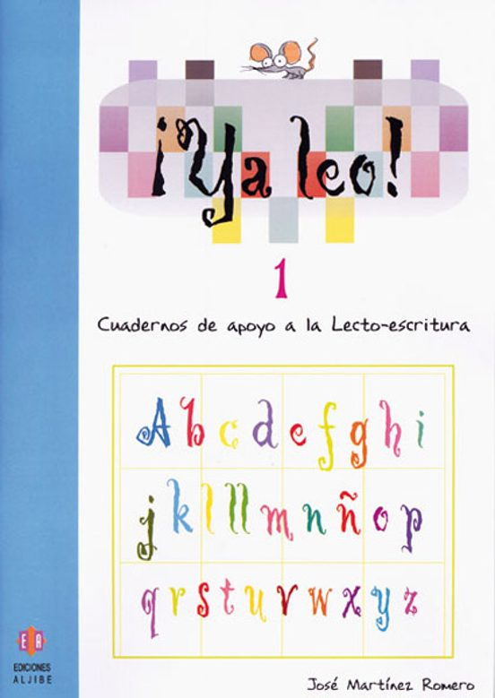 Ya Leo 1: Cuadernos De Apoyo A La Lecto-escritura