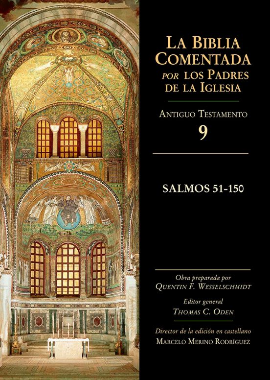 Salmos 51-150: La Biblia Comentada Por Los Padres De La Iglesia A.t. 9
