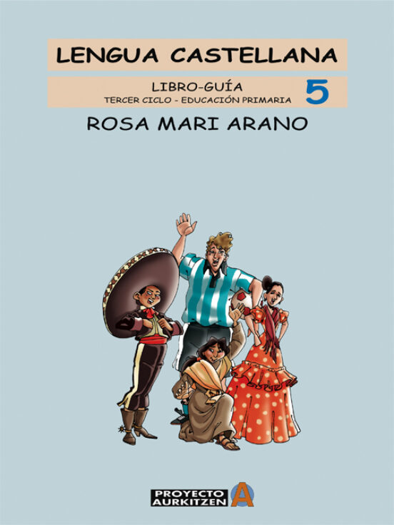 Lengua Castellana 5º Ep Irakaslearen Gida