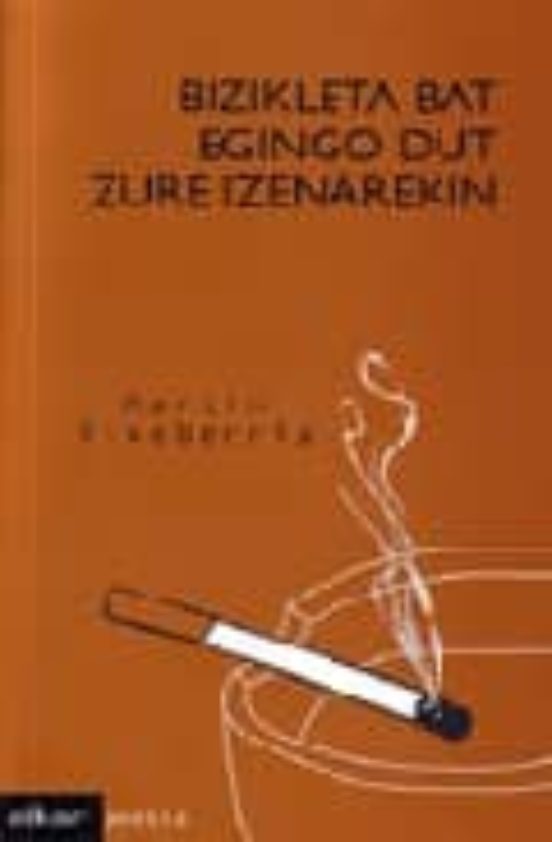 Bizikleta Bat Egingo Dut Zure Izenarekin