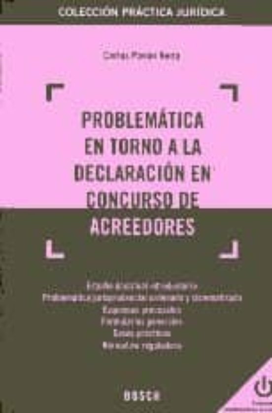 Problemática En Torno A La Declaración En Concurso De Acreedores