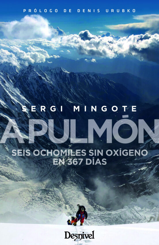 A Pulmon: Seis Ochomiles sin Oxigen en 367 Dias