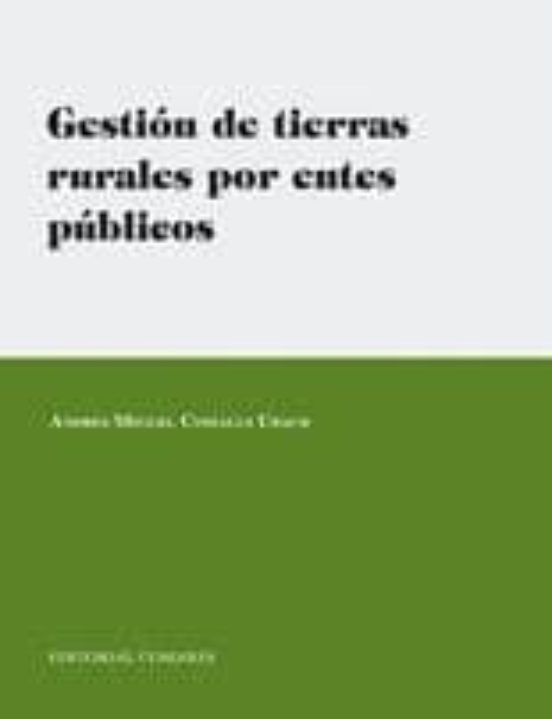 Gestion De Tierras Rurales Por Entes Publicos
