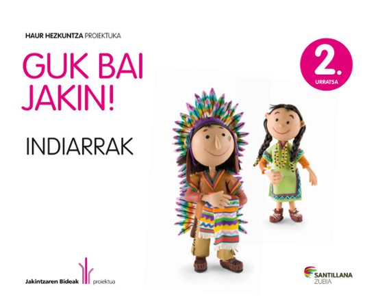4 Urte Indiarrak Guk Bai Jakin Ed12
