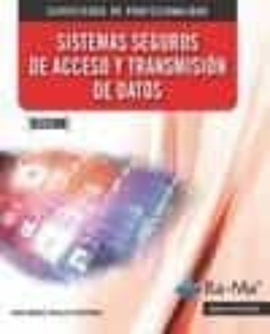 Mf0489 Sistemas Seguros De Acceso A Transmision De Datos