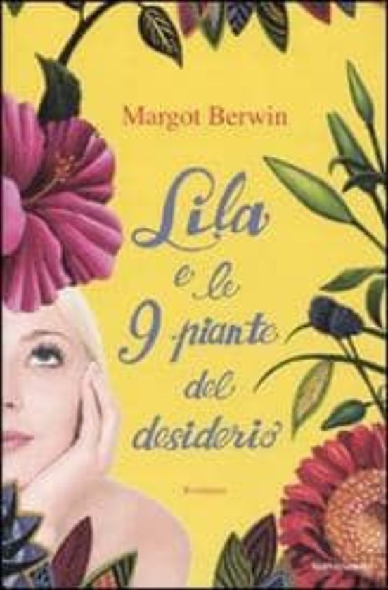Lila E Le Nove Piante Del Desiderio