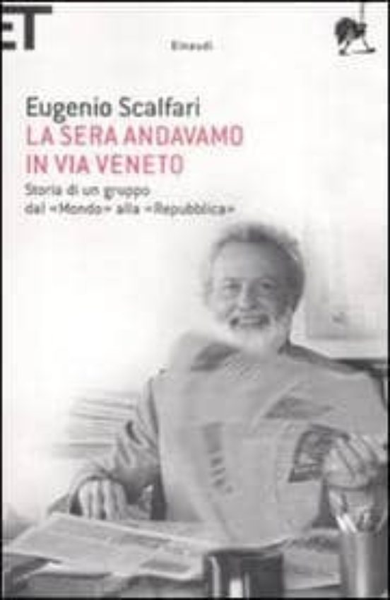 La Sera Andavamo In Via Veneto: Storia Di Un Gruppo Dal Mondo All A Re