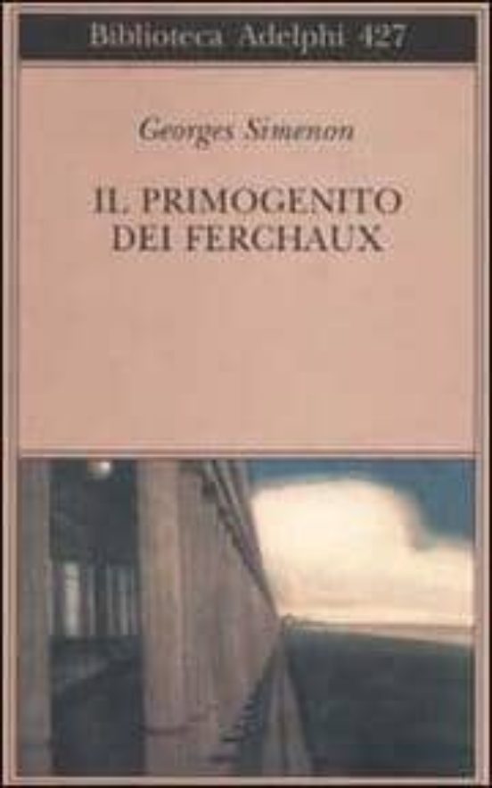 Il Primogenito Dei Ferchaux