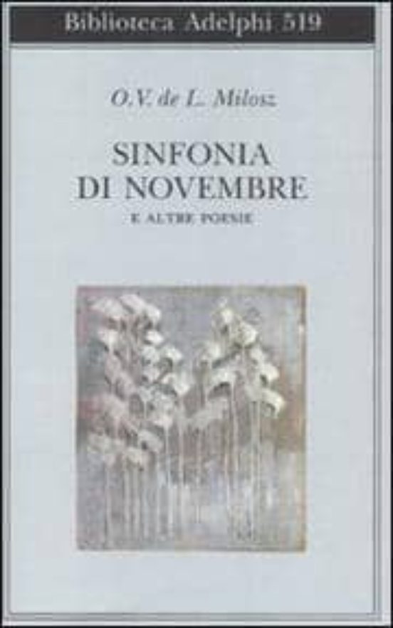 Sinfonia Di Novembre e Altre Poesie Testo Francese a Fronte