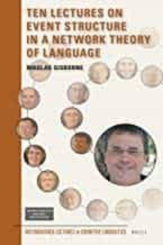 Ten Lectures On Event Structure In A Network Theory Of Language