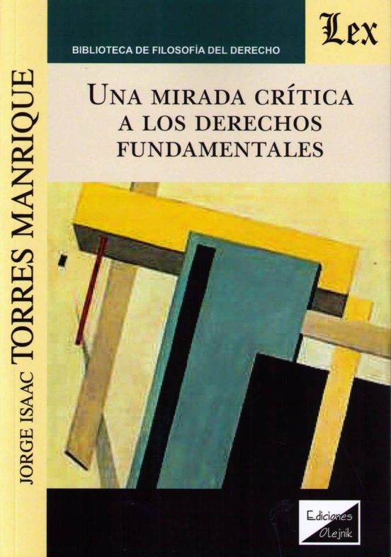 Una Mirada Critica A Los Derechos Fundamentales