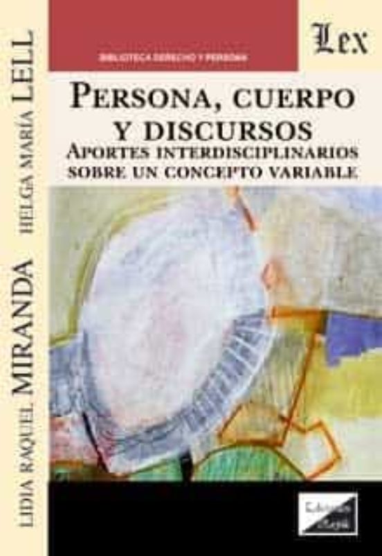 Persona Cuerpo Y Discursos