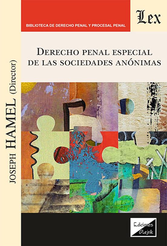 Derecho Penal Especial De Las Sociedades Anonimas