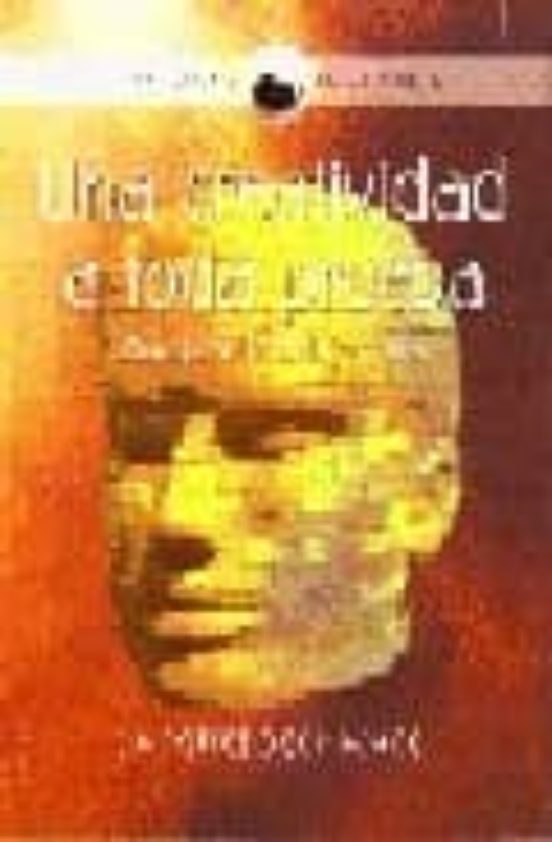 Una Creatividad A Toda Prueba: Guia Para Liberar La Inventiva