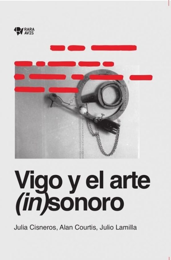 Vigo Y El Arte sonoro