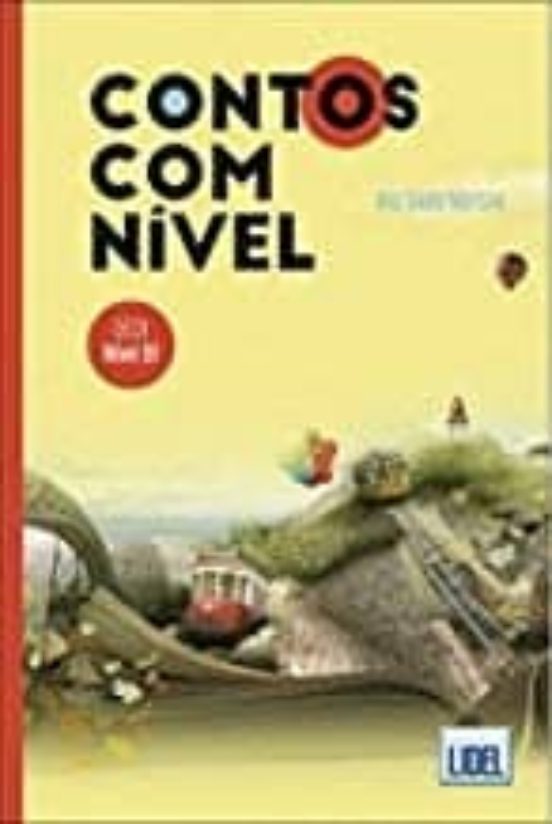Contos Com Nivel B1: Ler para Aprender a Lingua Aprender a Lingua para