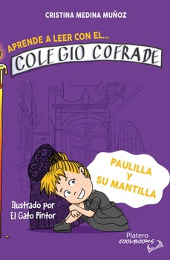 Aprende A Leer Con El Colegio Cofrade: Paulilla Y Su Mantilla