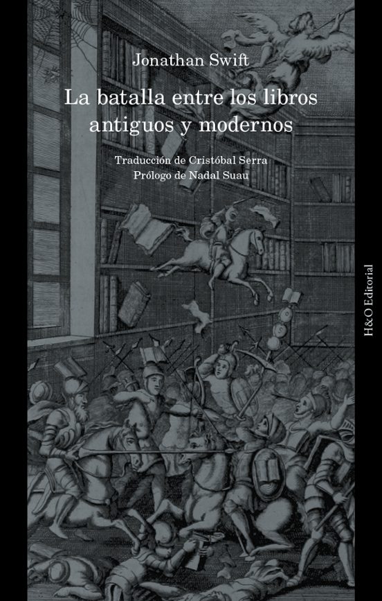 La Batalla Entre Los Libros Antiguos Y Modernos