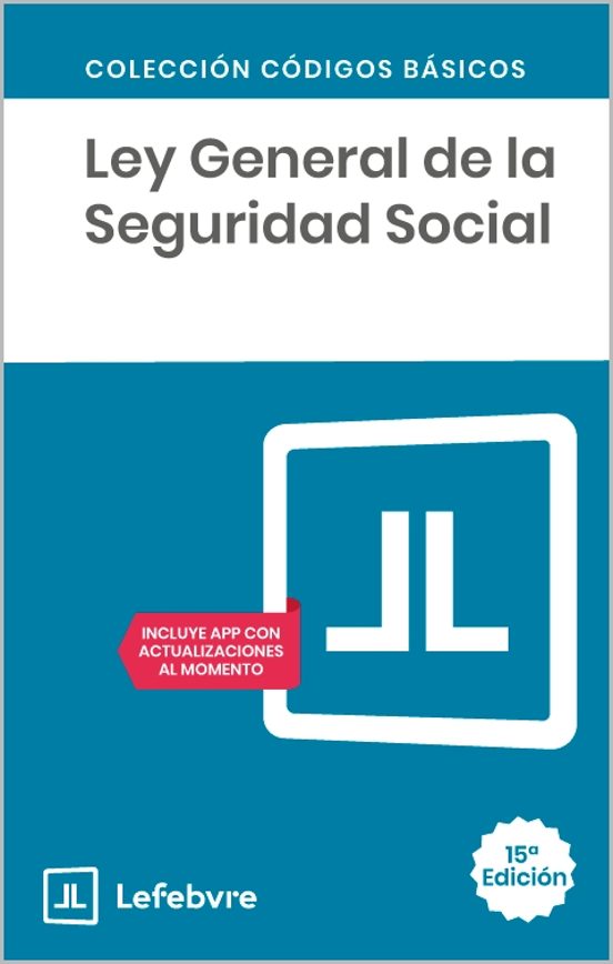 Ley General de la Seguridad Social 15ª Ed 2026
