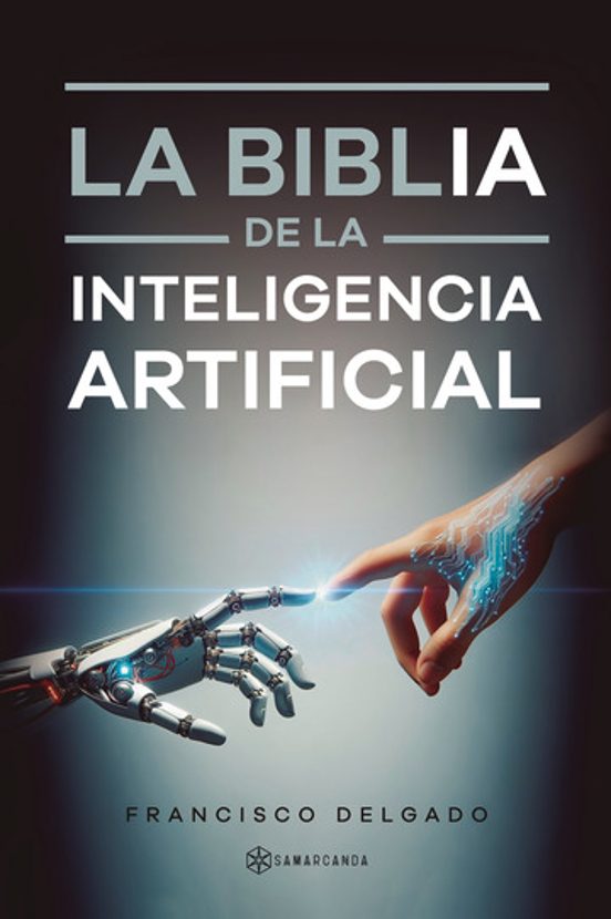 La Biblia De La Inteligencia Artificial
