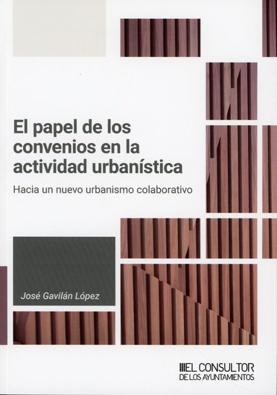 El papel de los convenios en la actividad urbanística