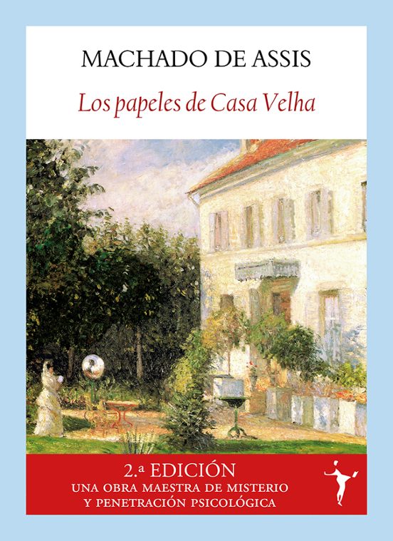 Los papeles de Casa Velha