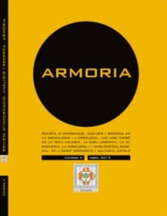 Armoria 4. Revista D Informacio Analisis I Recerca De La Genealogia I