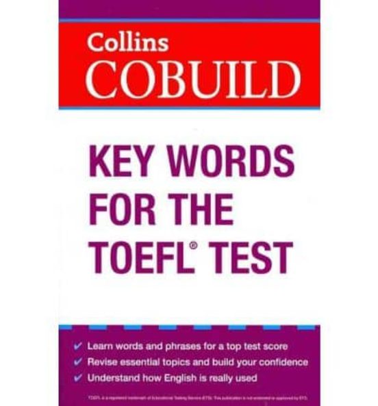 Collins Cobuild Key Words For The Toefl Test Collins Skills For The To