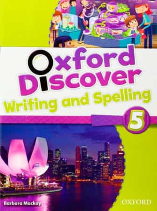 Oxf Discover 5 Writing & Spelling Book