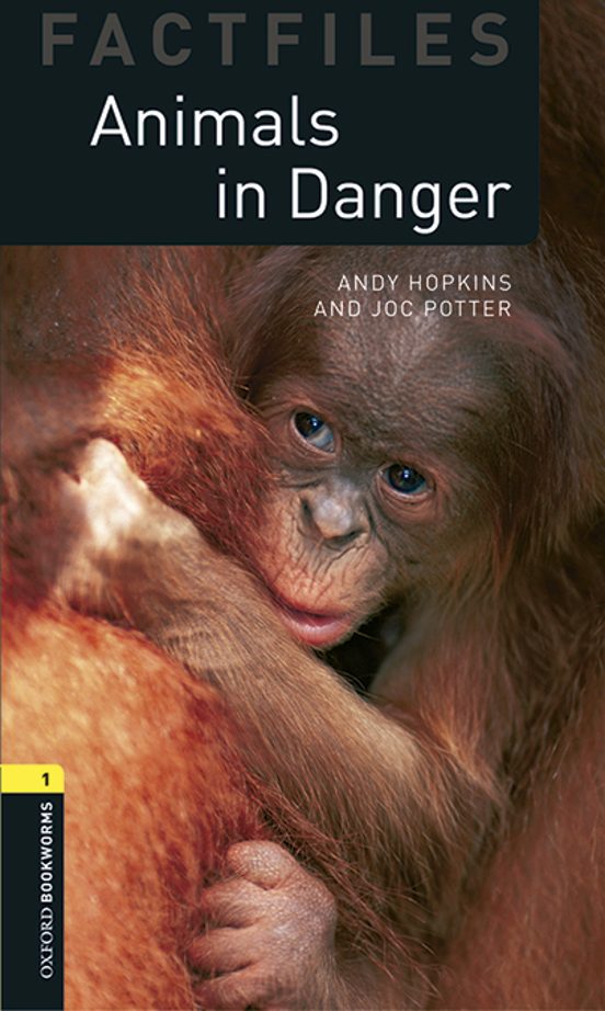 Oxford Bookworms Library Factfiles 1 Animals In Danger With Mp3 Audio