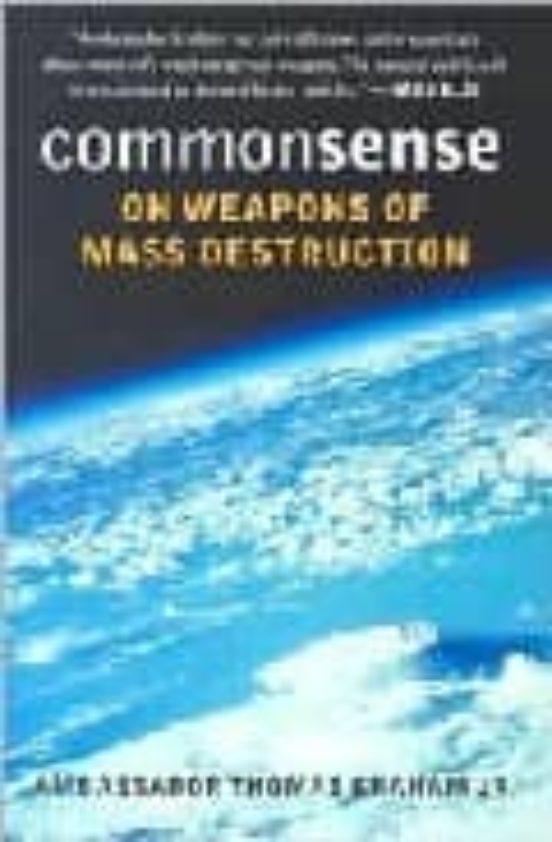 Commonsense On Weapons Of Mass Destruction