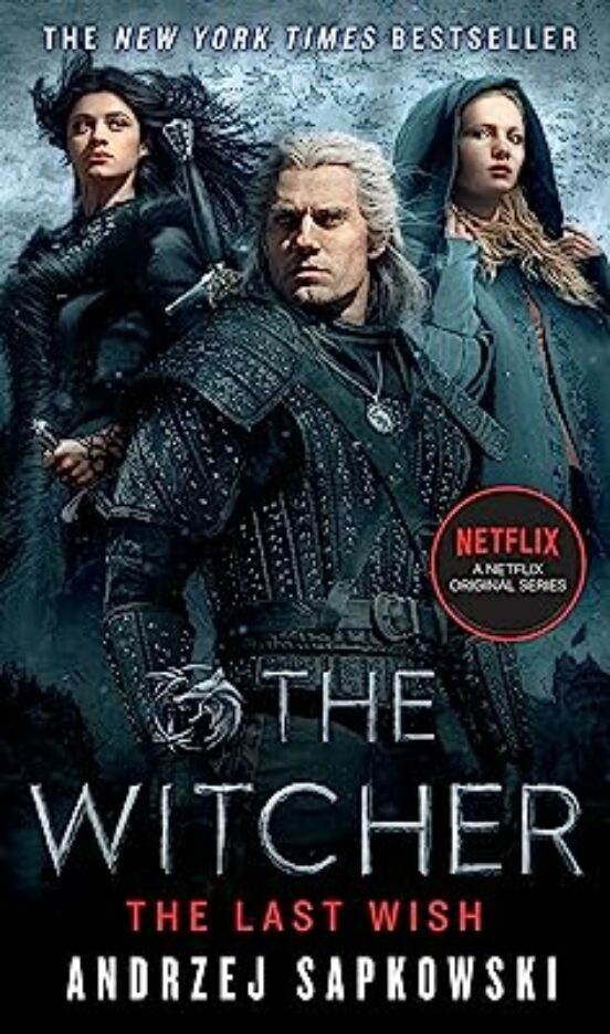 The Last Wish: Introducing The Witcher