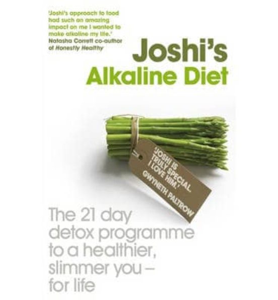 Joshi S Alkaline Diet: The 21-day Detox Programme To A Healthier