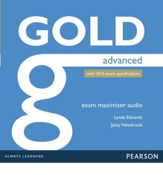 Gold Advanced Exam Maximiser Class Audio Cds