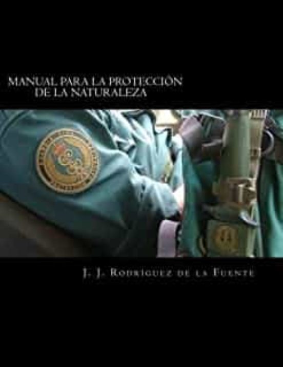 Manual Para La Proteccion De La Naturaleza