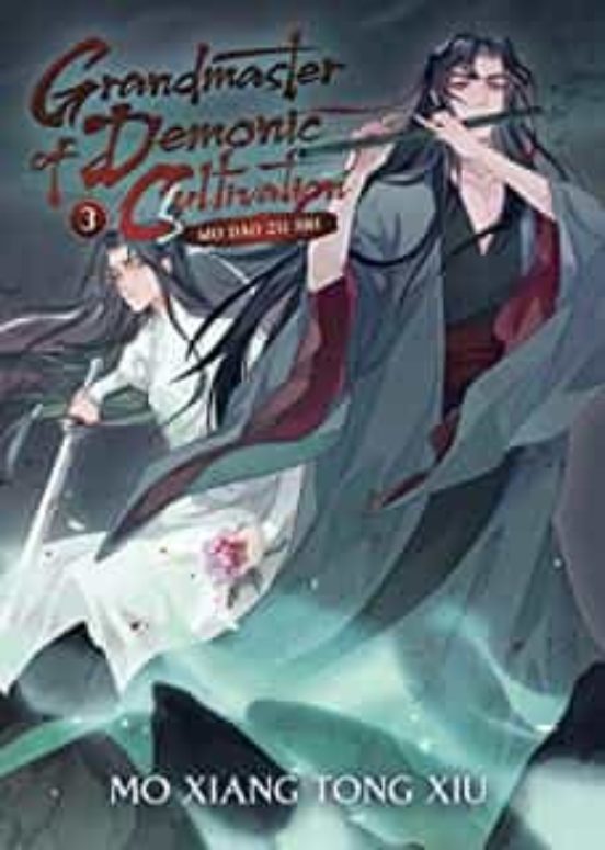 Grandmaster Of Demonic Cultivation: Mo Dao Zu Shi Vol. 3 : 3