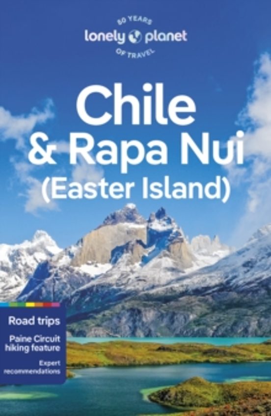 Lonely Planet Chile & Rapa Nui