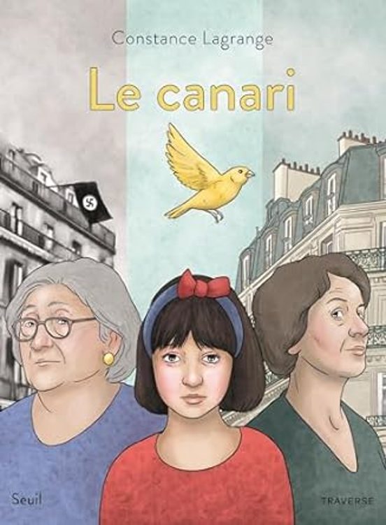 Le Canari : Histoire De Trois Femmes