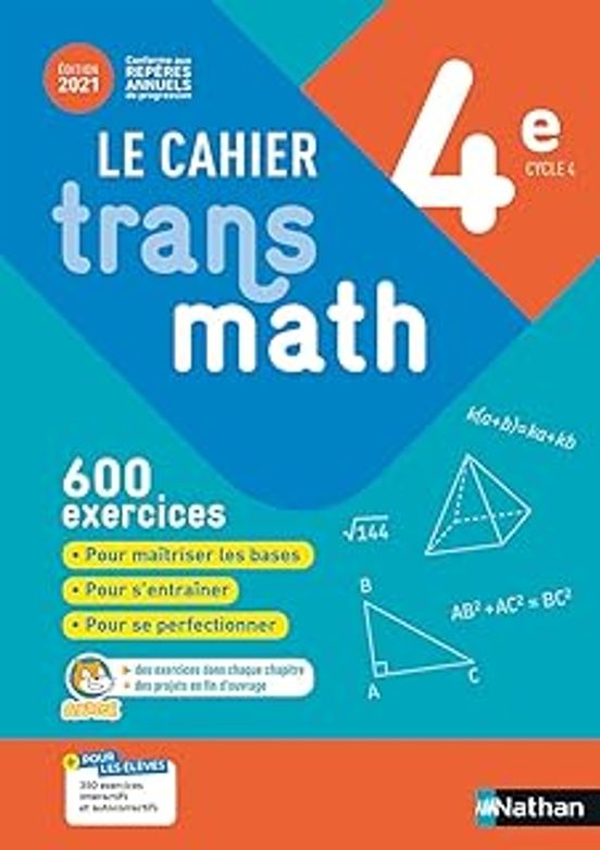 Le Cahier Transmath 4e Cycle 4 : 600 Exercices
