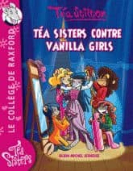 Le College de Raxford Volume 1 Tea Sisters Contre Vanilla Girls