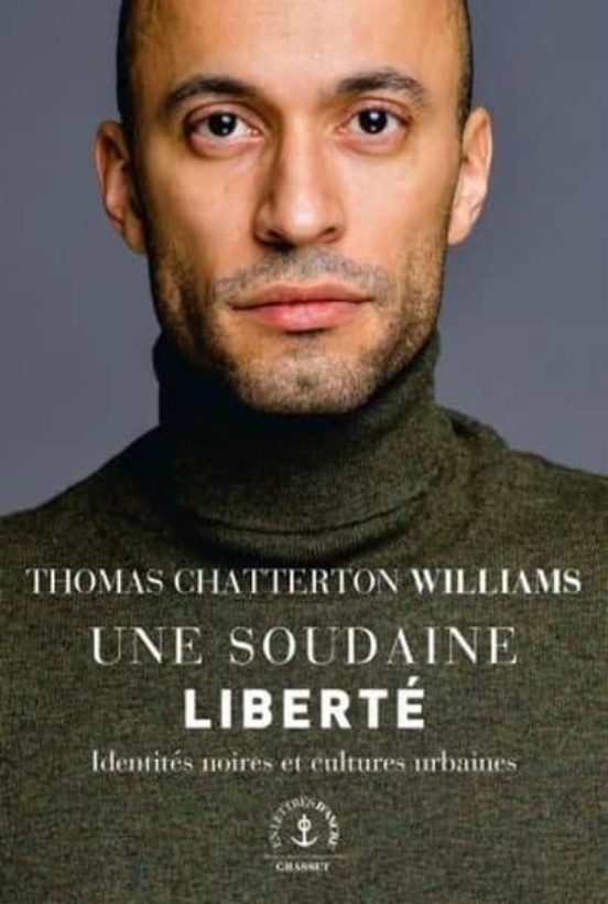 Une Soudaine Liberté: Identités Noires et Cultures Urbaines