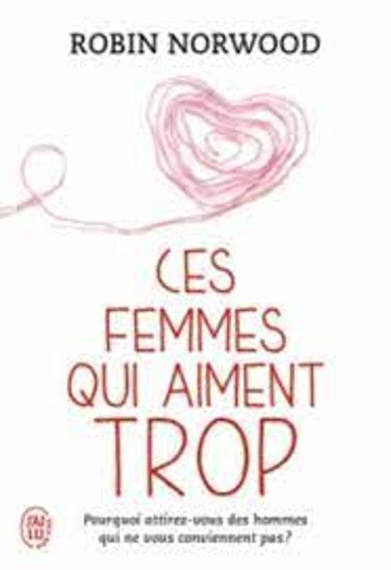 Ces Femmes Qui Aiment Trop. Vol. 1 & 2