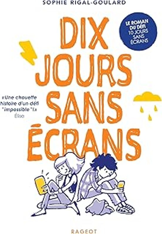 Dix Jours Sans Écrans